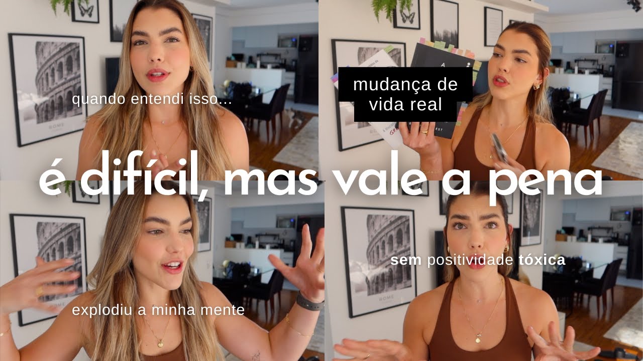 ISSO MUDOU A MINHA VIDA | É DIFÍCIL, MAS VALE A PENA