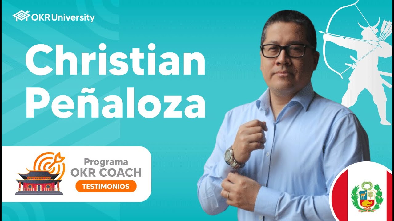 ✅Christian Peñaloza | Testimonios - Programa OKR Professional