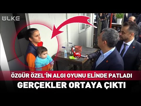 Özgür Özel'in Algı Oyunu Elinde Patladı! Gerçekler Tek Tek Ortaya Çıktı