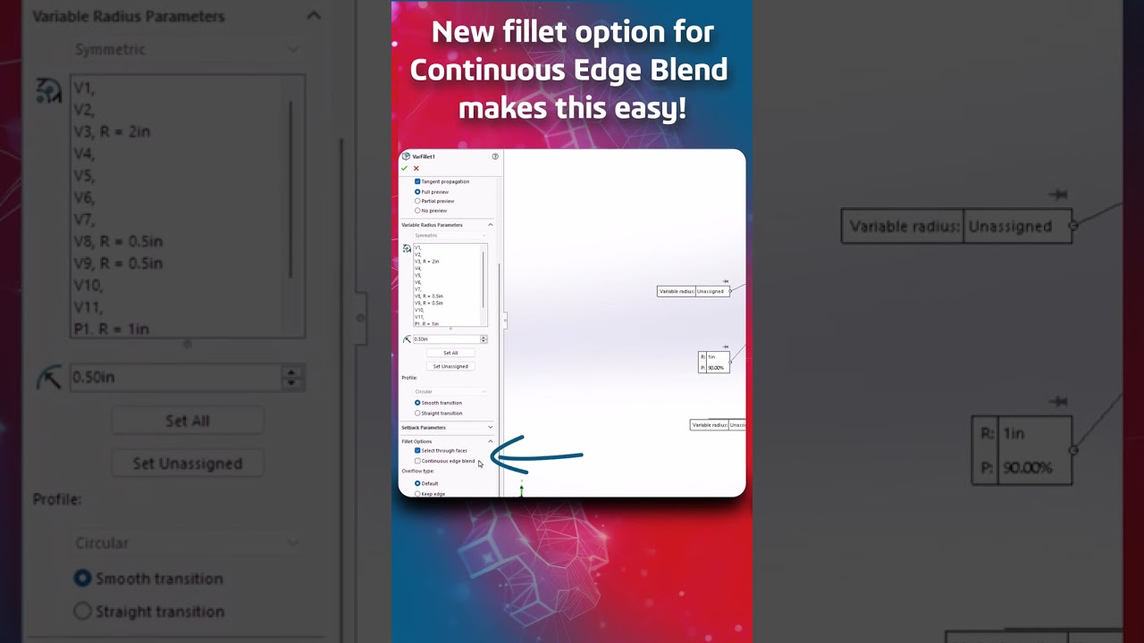 What's New in SOLIDWORKS 2025 - Continuous Variable Fillet