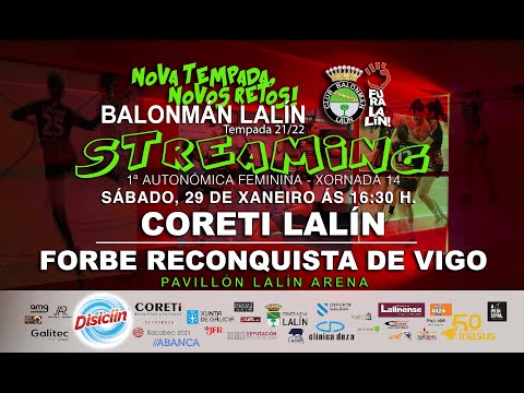 CORETI LALÍN - FORBE RECONQUISTA DE VIGO