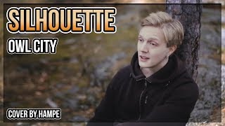 Owl City - Silhouette [Cover by Hampe]