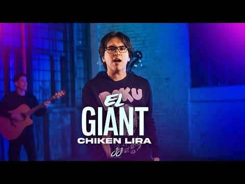 EL GIANT - CHIKEN LIRA  [Official Video]