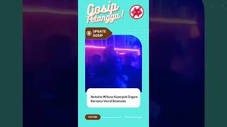 Download lagu Natasha Wilona Kepergok Dugem Bersama Verrel Bramasta mp3