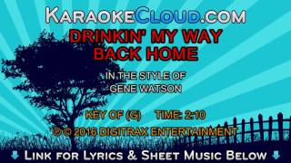 Gene Watson - Drinkin' My Way Back Home (Backing Track)