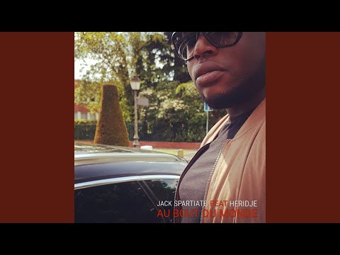 Au bout du monde (feat. Heridje)