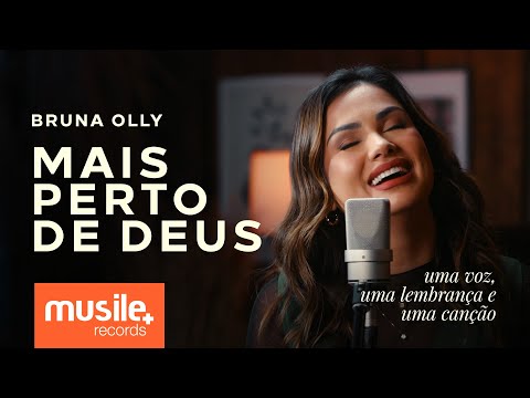 Bruna Olly – Mais Perto de Deus – Acústico | Clipe Oficial