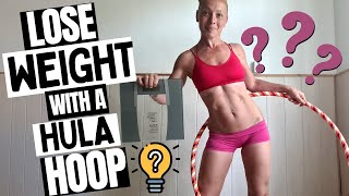 Can You Lose Weight Using a Hula Hoop?