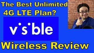 Visible Wireless Review - The Best Unlimited 4G LTE Plan In 2020?