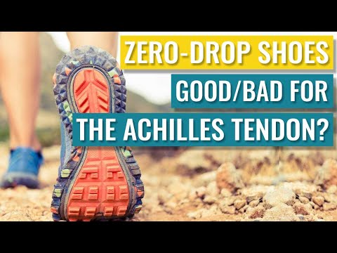 Are Zero-Drop Shoes Good For Achilles Tendonitis Or Can They Cause Achilles Tendonitis?