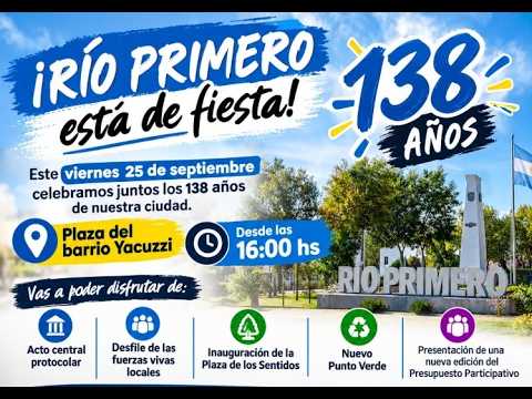 Río Primero celebra sus 138 años y lo vivis por fm azul 1071