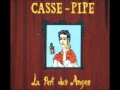 Casse-pipe - La Trace 