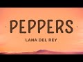Lana Del Rey Peppers Lyrics