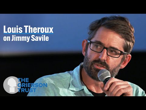 Louis Theroux's on How He Was Deceived by Jimmy Savile | The Grierson Trust