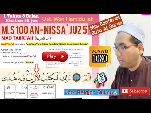 MAD TABRI'AH (مد التبرئة) Belajar Cara Cepat Membaca AlQuran M.s 100 An-Nissa Juz 5 Ayat 135-140