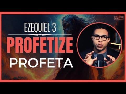 Ezekiel 3 Study: The Proclamation of the Word (Explained Bible)