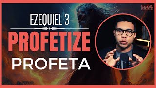 Ezequiel 3 Estudo: A proclamação da Palavra (Bíblia Explicada)