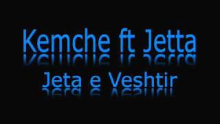Kemche - Jeta E Vështir