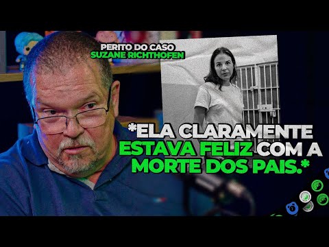 Perito do caso SUZANE VON RICHTHOFEN e IRMÃOS CRAVINHO!