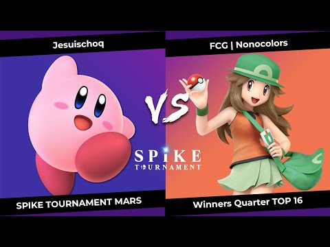 SpikeT Mars Winners Quarter Top 16 - Jesuischoq (Kirby) VS FCG | Nonocolors (Pokémon Trainer)