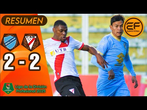 📹 Resumen: Bolívar 2 - 2 Always Ready | Liga División Profesional 2025 | Jornada 10