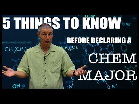 So You Want To Be A Chemistry Major? | 5 Things You Should Know