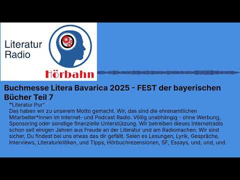 Buchmesse Litera Bavarica 2025 - FEST der bayerischen Bücher Teil 7 | Literatur Radio Hörbahn