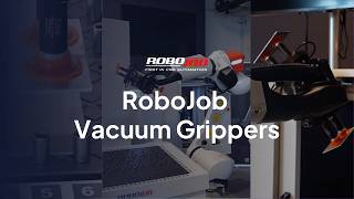 Discover the power of vacuum grippers with the RoboJob Mill-Assist