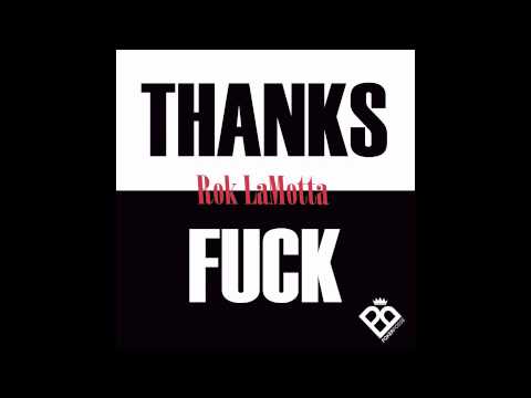 Thanks - Rok LaMotta