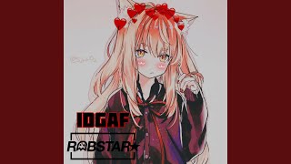 Idgaf Music Video