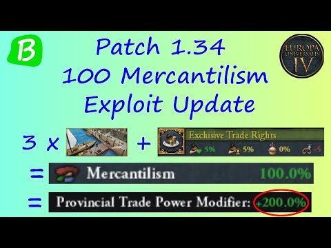 EU4, Patch 1.34 Update - Bug/Exploit - 100 Mercantilism Via Estate Privileges