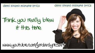 Demi Lovato - Mistake Lyrics