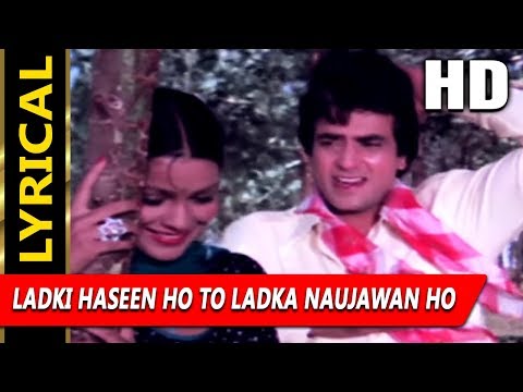 Ladki Haseen Ho To Ladka Naujawan Ho With Lyrics (Lyrical) — watch video
