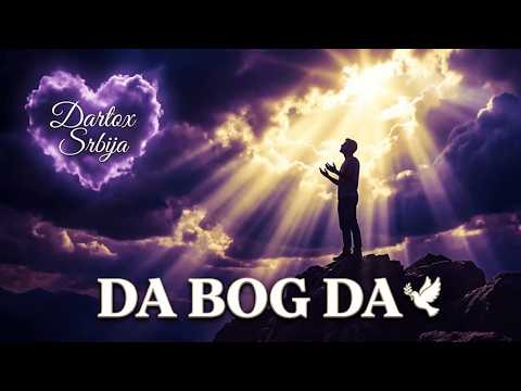 Video: Da Bog Da 🕊️ Molitva koja leči dušu i donosi nadu | Dartox Srbija
