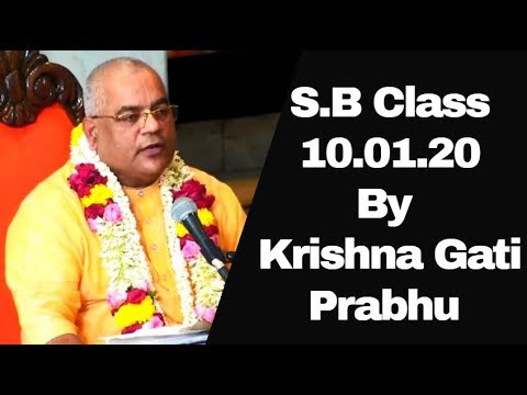 Srimad Bhagavatam Class 10.01.20 by Krishna Gati Prabhu on 7th Oct 2019 ISKCON Juhu