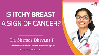 Itchiness of Breast - Causes and Treatment
