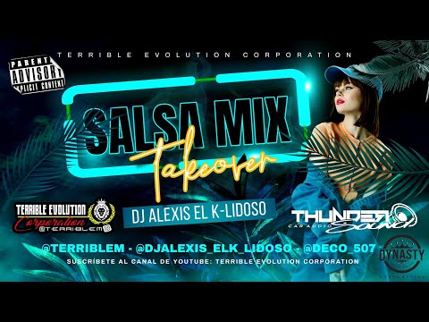 SALSA DE LA BUENA MIX 2023 - Dj Alexis El K-lidos Ft Terrible Evolution Corporation // #mix #salsa