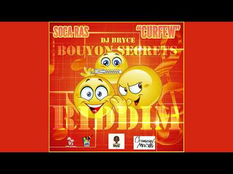Soca Ras - Curfew ( Bouyon Secrets Riddim) 2020