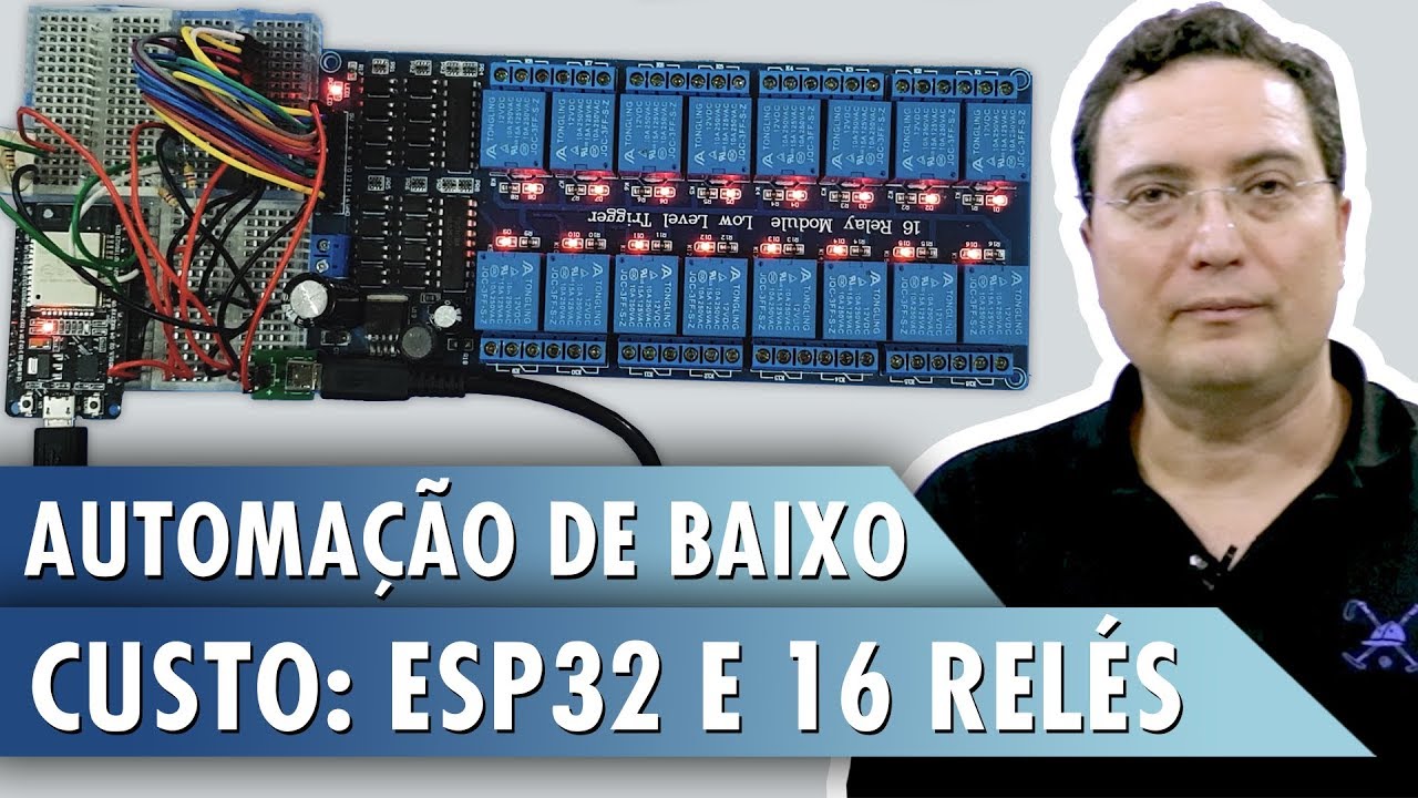 Automação de Baixo Custo: ESP32 e 16 relés