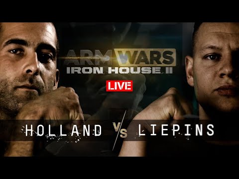 ‘COACH RAY’ RAIMONDS LIEPINS Vs. TOM HOLLAND - ARM WARS ‘IRON HOUSE 2’