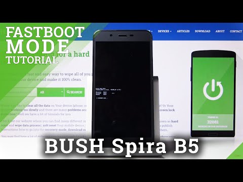BUSH Spira B5 Fastboot Mode | How to Enter and Quit Android Fastboot