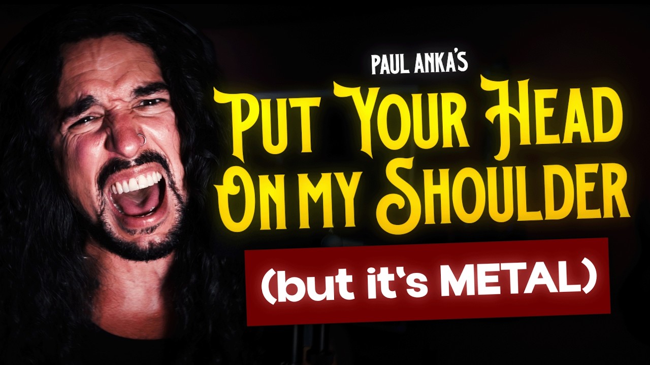 Put Your Head On My Shoulder - Paul Anka (Metal Cover)