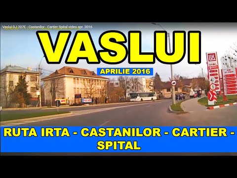 Orasul Vaslui traseu Rediu - Castanilor - Cartier - Spital aprilie 2016 video Full HD
