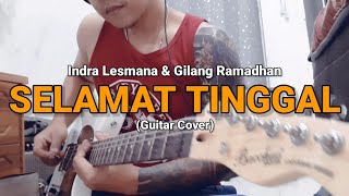 Download lagu Indra Lesmana & Gilang Ramadhan - Selamat Tinggal (Guitar Cover) mp3
