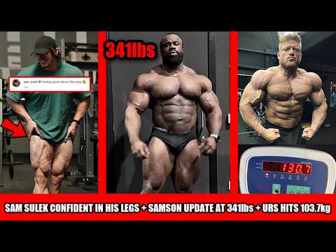 Samson Dauda Posing at 341lbs + Sam Sulek Very Confident in his Legs + Urs Kalecinski hits 130.7kg