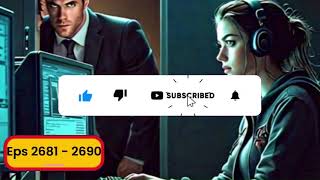 EPS 2681-2690 Caught My Wife Hacking, What Happened Next Was Insane!