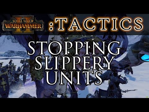 STOPPING SLIPPERY UNITS! - Total War Tactics: Warhammer 2