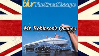 Blur - Mr. Robinson&#39;s Quango (Lyrics)