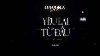 Download lagu Yêu Lại Từ Đầu - Khắc Việt || LIVE AT LULULOLA SHOW mp3 Download lagu Yêu Lại Từ Đầu - Khắc Việt || LIVE AT LULULOLA SHOW mp3