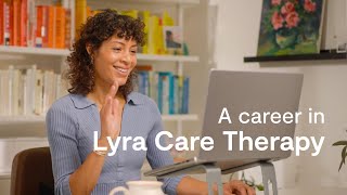 Glimpse into a Career as a Mental Health Therapist with Lyra